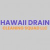 Hawaii Drain Cleaning Squad