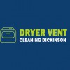 Dryer Vent Cleaning Dickinson TX