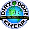 Dirt Done Cheap