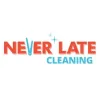 Never Late Cleaning