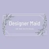 Designer Maid